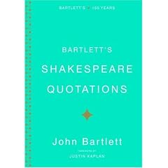 Bartlett's Shakespeare Quotations