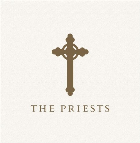 The Priests - The Priests