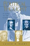 Buy : Political Thought: A Guide to the Classics