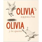 Olivia Y Los Opuestos / Olivia's Opposites book cover
