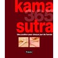 Kama Sutra 365 : Une position pour chaque jour de l'ann�e