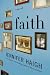 Faith: A Novel (P.S.)