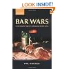Bar Wars: Contesting the Night in Contemporary British Cities (Clarendon Studies in Criminology)