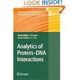 Analytics of Protein-DNA Interactions (Advances in Biochemical Engineering Biotechnology) by Harald Seitz