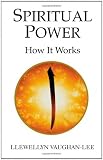 Spiritual Power: How It Works