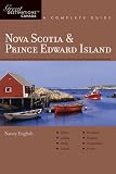 Nova Scotia and Prince Edward Island: Great Destinations Canada: A Complete Guide (Great Destinations)