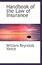 Handbook of the law of insurance, (Hornbook series)