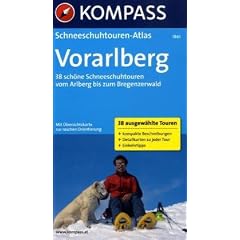 Schneeschuhwandern in Vorarlberg: Die 38 sch�nsten Schneeschuhtouren vom Arlberg bis zum Brenzerwald
