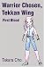 Search : Warrior Chosen, Tekkan Wing: First Blood