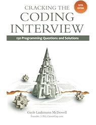 Cracking the Coding Interview: 150 Programming Questions and Solutions