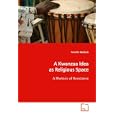 A Kwanzaa Idea as Religious Space: A Rhetoric of Resistance by Annette Madlock