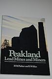 Peakland lead mines and miners