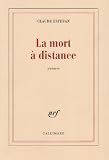 La mort Ã  distance (French Edition)