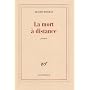 La mort � distance de Claude Esteban