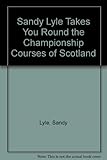 The championship courses of Scotland