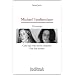 Michael l'authentique - Celui que vous devez conna�tre - Une fan raconte