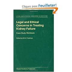 Legal and Ethical Concerns in Treating Kidney Failure: Case Study Workbook