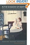 In the Shadow of Death: Restorative J...