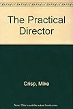 The practical director