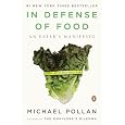 In Defense of Food: An Eater's Manifesto