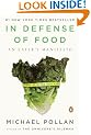 In Defense of Food: An Eater's Manifesto