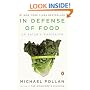 In Defense of Food: An Eater's Manifesto