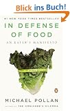In Defense of Food: An Eater's Manifesto