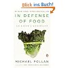In Defense of Food: An Eater's Manifesto