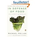In Defense of Food: An Eater's Manifesto