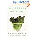 In Defense of Food: An Eater's Manifesto