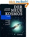 Der neue Kosmos: Einf�hrung in die Astronomie und Astrophysik