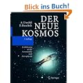 Der neue Kosmos: Einf�hrung in die Astronomie und Astrophysik