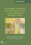 Economic mobility and the rise of the Latin American middle class