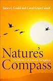 Nature's compass : the mystery of animal navigation