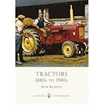 Tractors : 1880s to 1980s