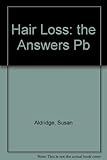 Hair loss : the answers