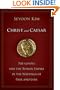 Christ and Caesar: The Gospel and the Roman Empire in the Writings of Paul and Luke