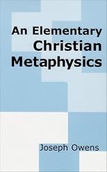An elementary Christian metaphysics (Christian culture and philosophy series)