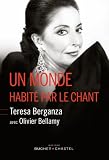 Un monde habit� par le chant