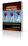 Golf Perfect Swing Guide