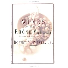 The Wines of the Rhone Valley