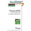France 2012 : Les donn�es cl�s du d�bat pr�sidentiel