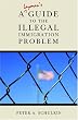 A Layman's Guide to the Illegal Immigration Problem