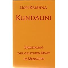 Kundalini. Erweckung der geistigen Kraft im Menschen.