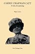 Carrie Chapman Catt: A Life of Leadership