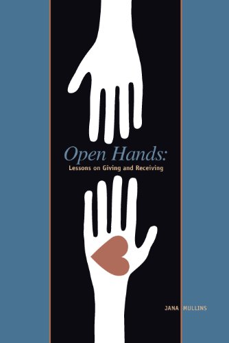 Open Hands: Lessons on Giving and Receiving