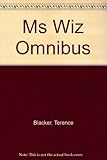 Ms Wiz spells trouble ; In stitches with Ms Wiz ; You're nicked, Ms Wiz
