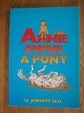 Annie owns a pony