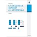 Grundlagen und Techniken des Compilerbaus
