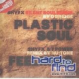 Plastic Soul (D Bridge Metal Soul Mix)/Feelings [Vinyl]